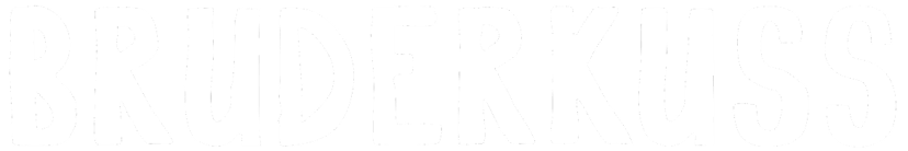 BRUDERKUSS